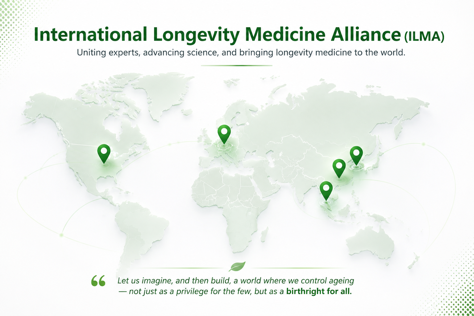 International Longevity Medicine Alliance world map showing partner hubs across North America, Europe and Asia